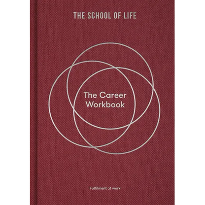 The Career Workbook: Fulfilment at Work