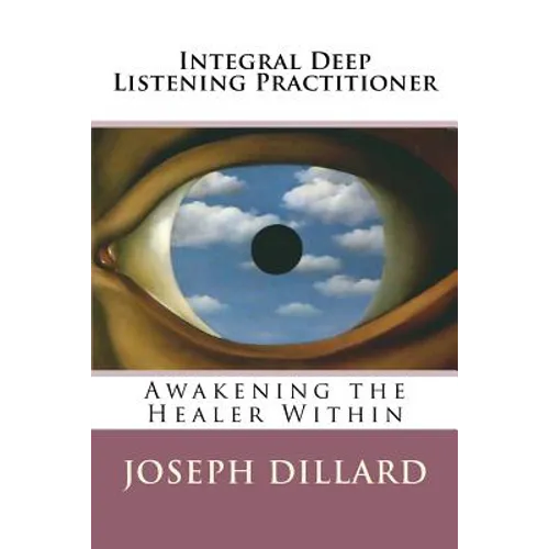Integral Deep Listening Practitioner
