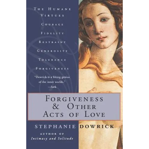 Forgiveness and Other Acts of Love