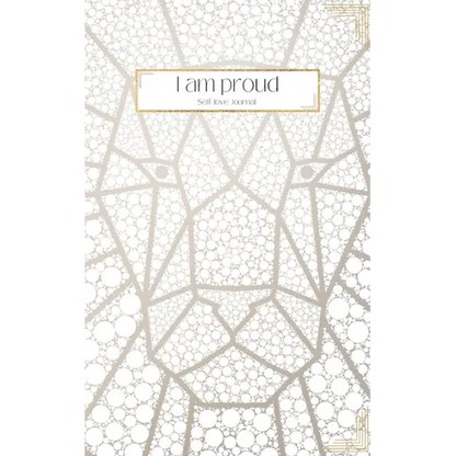 I am proud - Self-love Journal: Daily Questions to help you welcome more Positive Thinking, Motivation and Happiness into your Life: A Workbook to hel