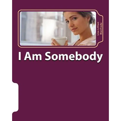 I Am Somebody