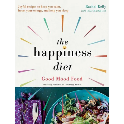 The Happiness Diet: Good Mood Food - Paperback