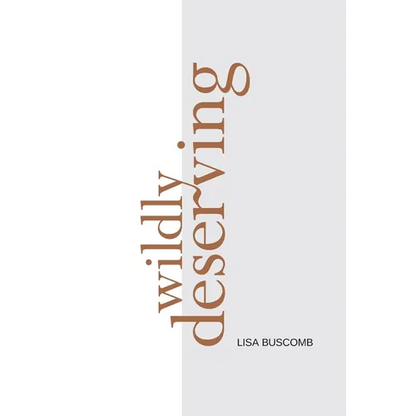 Wildly Deserving