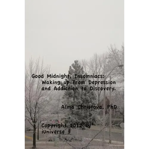 Good Midnight, Insomniacs