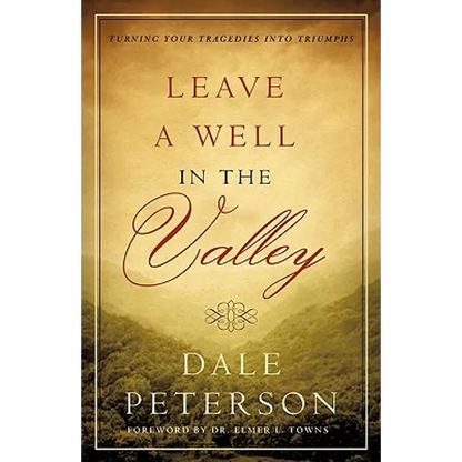 Leave a Well in the Valley