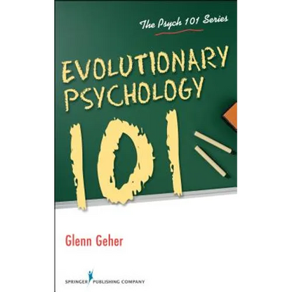 Evolutionary Psychology 101 - Paperback