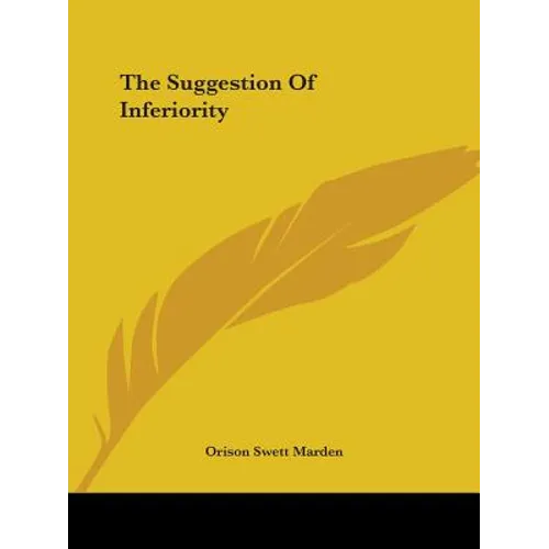 The Suggestion Of Inferiority