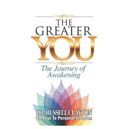 The Greater You: The Journey of Awakening - Paperback