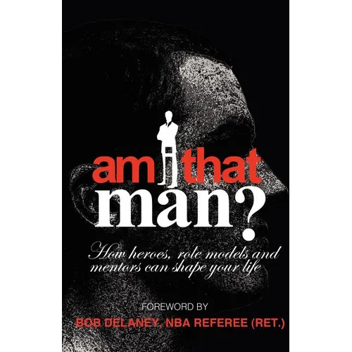 Am I That Man?