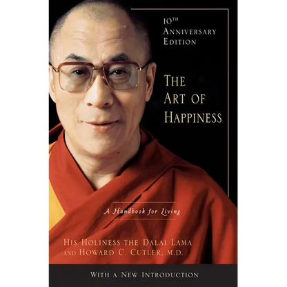 The Art of Happiness: A Handbook for Living