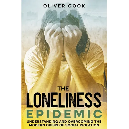 The Loneliness Epidemic