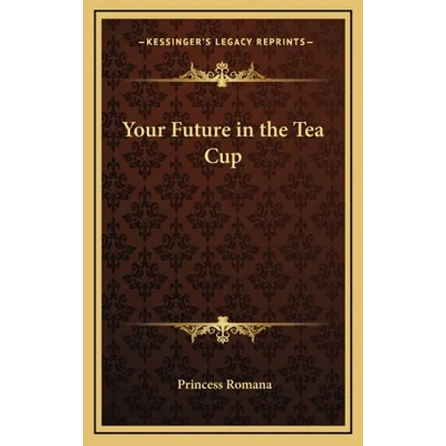 Your Future in the Tea Cup