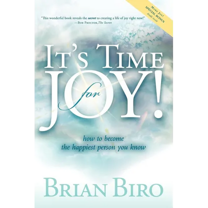 It's Time for Joy: How to Become the Happiest Person You Know - Paperback