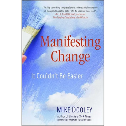 Manifesting Change: It Couldn't Be Easier - Paperback