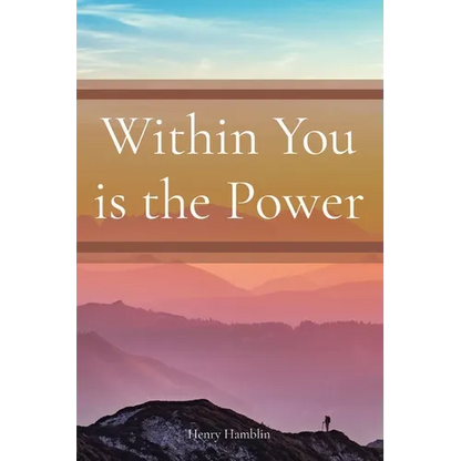 Within You is the Power