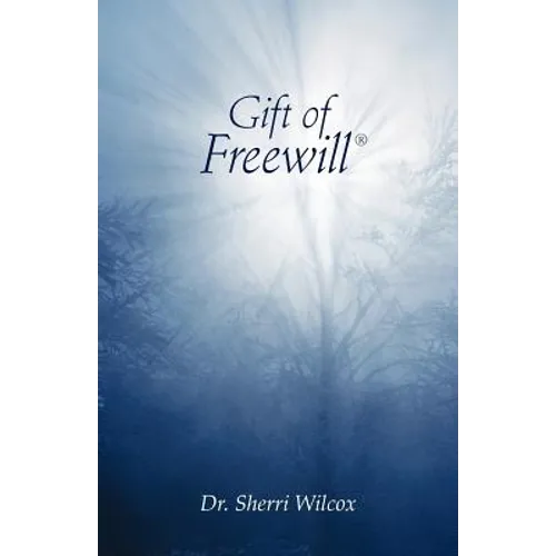 Gift of Freewill