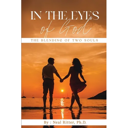 In The Eyes of God: The Blending of Two Souls - Paperback