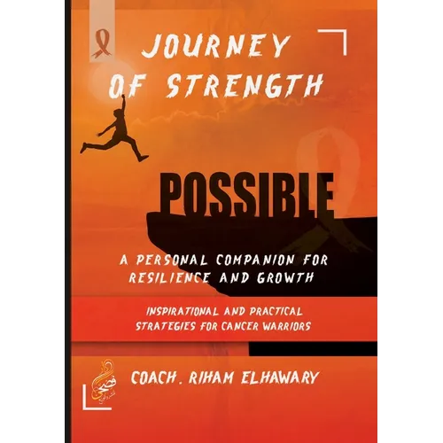 Journey of Strength: A Personal Companion for Resilience and Growth