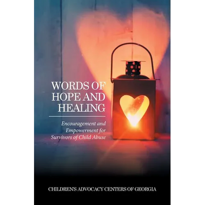 Words of Hope and Healing: Encouragement and Empowerment for Survivors of Child Abuse - Paperback