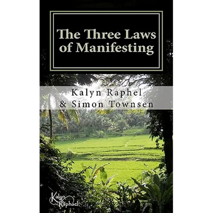 The Three Laws of Manifesting
