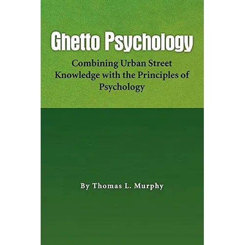 Ghetto Psychology
