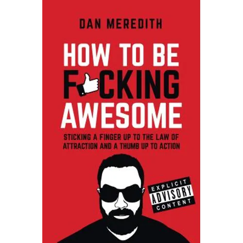 How To Be F*cking Awesome