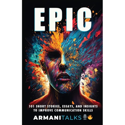 Epic: 101 Short Stories, Essays, and Insights to Improve Communication Skills - Paperback