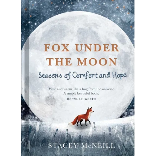 Fox Under the Moon: Seasons of Comfort and Hope
