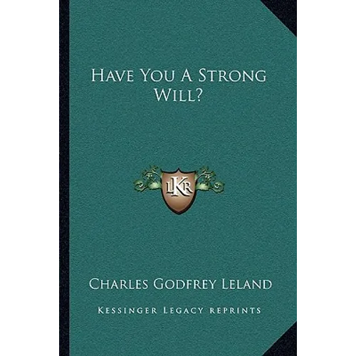 Have You A Strong Will?