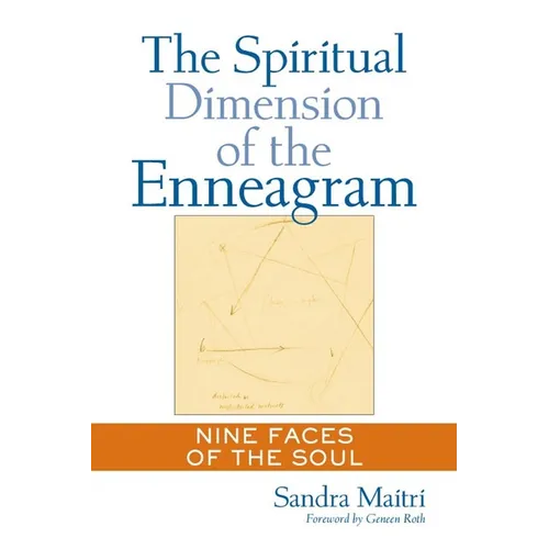 The Spiritual Dimension of the Enneagram: Nine Faces of the Soul