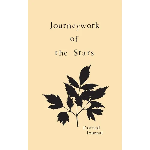 Journeywork of the Stars: A Dotted Journal