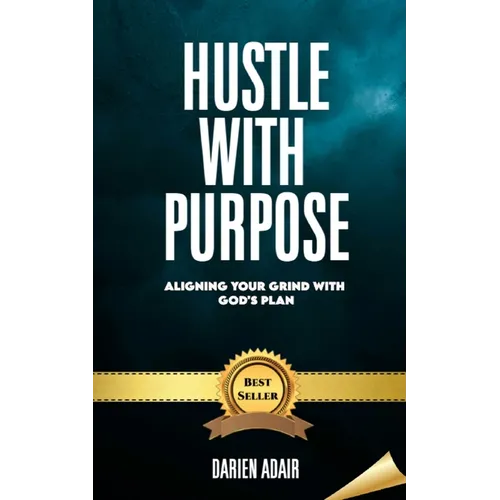 Hustle With Purpose