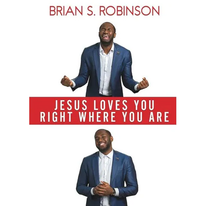 Jesus Loves You Right Where You Are - Paperback