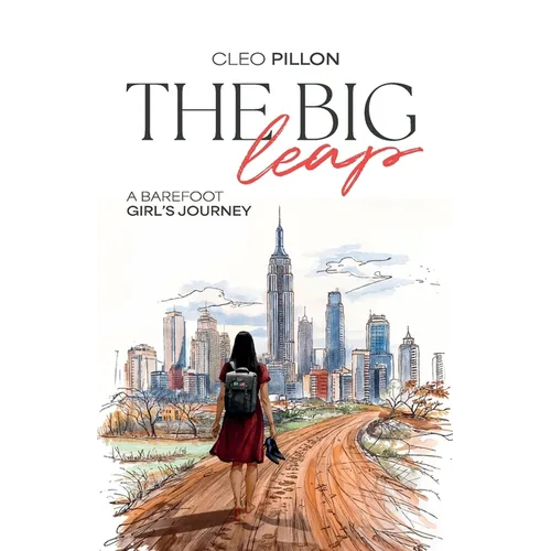 The Big Leap: A Barefoot Girl's Journey