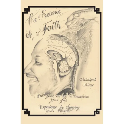 The Science of Faith
