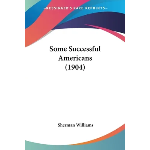 Some Successful Americans (1904)