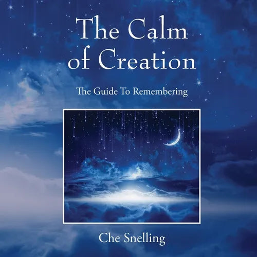 The Calm of Creation: The Guide To Remembering