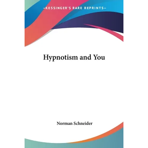 Hypnotism and You