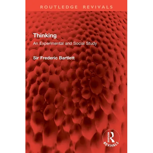 Thinking: An Experimental and Social Study