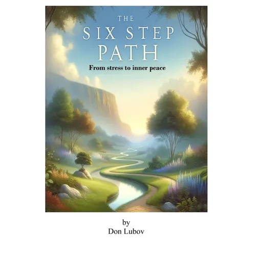 The Six-Step Path: From Stress to Inner Peace