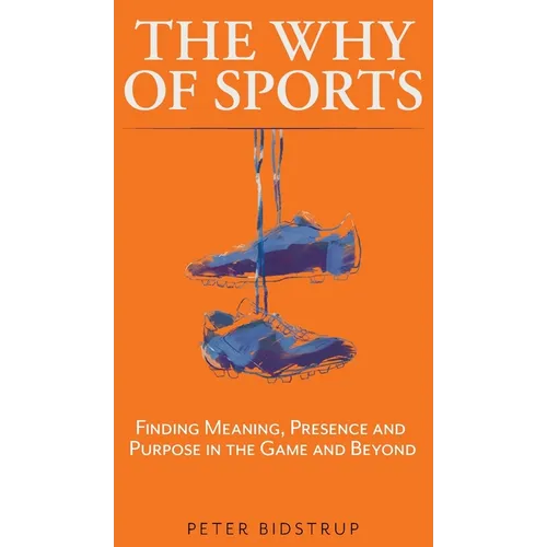 The Why of Sports