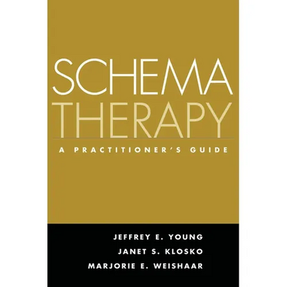 Schema Therapy: A Practitioner's Guide - Hardcover