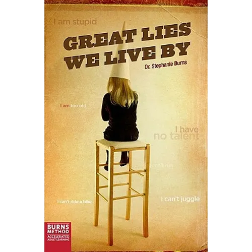 Great Lies We Live By