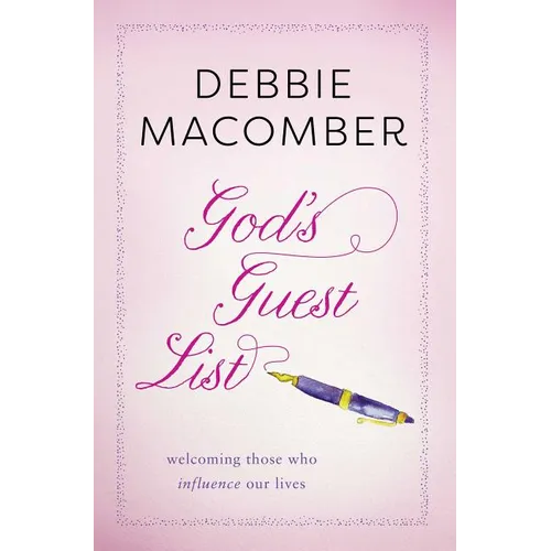 God's Guest List: Welcoming Those Who Influence Our Lives