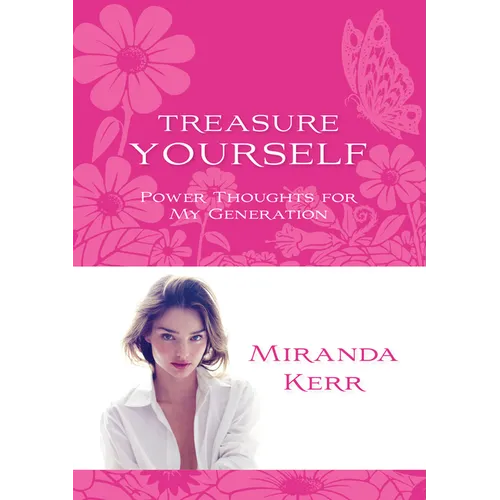 Treasure Yourself: Power Thoughts for My Generation