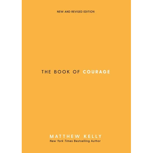 The Book of Courage: New & Revised Edition