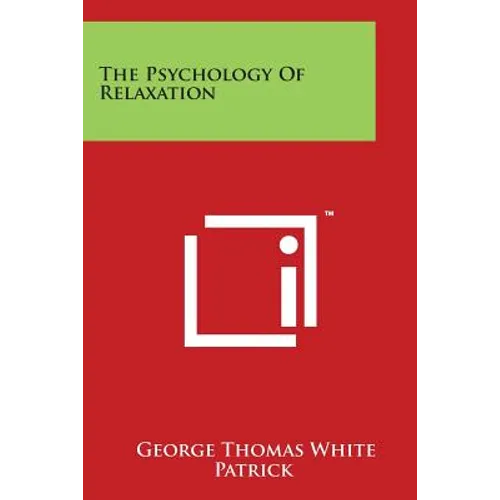 The Psychology Of Relaxation