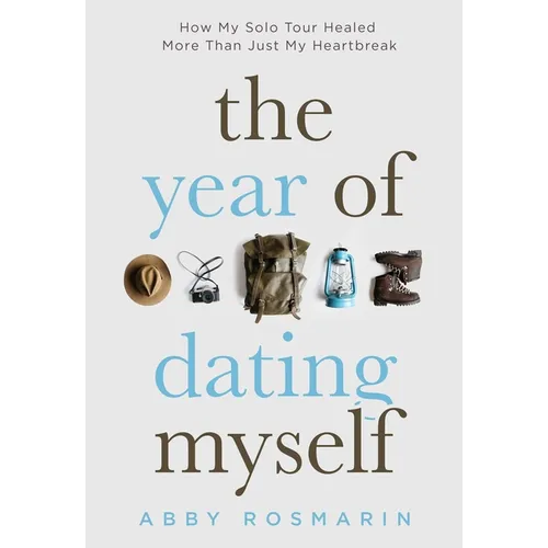 The Year of Dating Myself: How My Solo Tour Healed More Than Just My Heartbreak