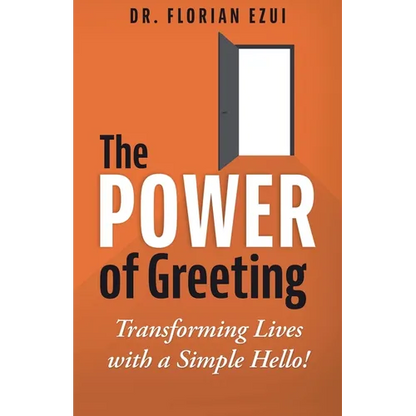 The Power of Greeting: Transforming Lives with a Simple Hello!