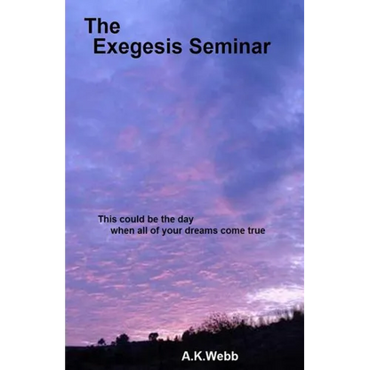 The Exegesis Seminar - Paperback